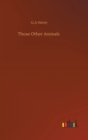 Those Other Animals - Book