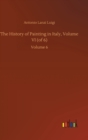 The History of Painting in Italy, Volume VI (of 6) : Volume 6 - Book