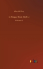Si Klegg, Book 2 (of 6) : Volume 2 - Book