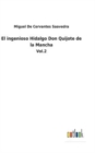 El ingenioso Hidalgo Don Quijote de la Mancha : Vol.2 - Book