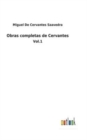 Obras completas de Cervantes : Vol.1 - Book