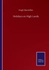Holidays on High Lands - Book