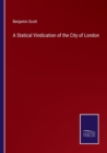 A Statical Vindication of the City of London - Book