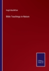 Bible Teachings in Nature - Book