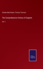 The Comprehensive History of England : Vol. 1 - Book