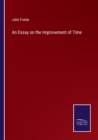 An Essay on the Improvement of Time - Book
