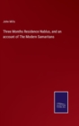 Three Months Residence Nablus, and an account of The Modern Samaritans - Book