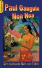Noa Noa : Der exotische Duft von Tahiti - Deutsche Ausgabe, farbig illustriert - Book