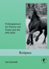 Reitpass : Prufungswissen fur Theorie und Praxis nach der APO 2018 - Book