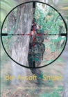 Der Airsoft - Sniper : Wie kannst du zu einem werden? - Book