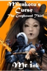 Mirakotu's Curse: The Greyhound Thief : (An epic fantasy adventure story by Mr. ink) - eBook