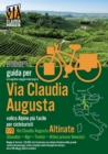 Percorso ciclabile Via Claudia Augusta 1/2 "Altinate" BUDGET : Guida per un magnifico viaggio in bici (in bianco e nero) - Book