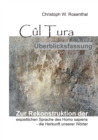 Cul Tura UEberblicksfassung : Die Rekonstruktion der eiszeitlichen Sprache des Homo sapiens - die Herkunft unserer Woerter - Book