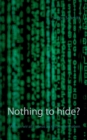 Nothing to hide? : Warum wir alle etwas zu verbergen haben - Book