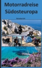 Motorradreise Sudosteuropa - Book