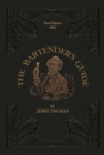 The Bartender's Guide 1862 : A Bon-Vivant's Companion - eBook
