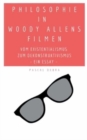 Philosophie in Woody Allens Filmen : Vom Existentialismus zum Dekonstruktivismus - Book