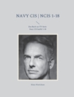 Navy CIS NCIS 1-18 : Das Buch zur TV-Serie Navy CIS Staffel 1-18 - Book