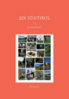 22x Sudtirol : very special places - Book