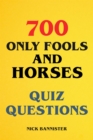 700 Only Fools and Horses Quiz Questions - eBook