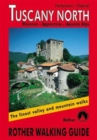 Tuscany North : The Finest Valley and Mountain Walks - ROTH.E4812 - Book