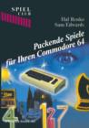 Packende Spiele Fur Ihren Commodore 64 - Book