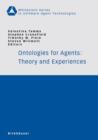 Ontologies for Agents: Theory and Experiences - Book