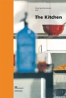 The Kitchen : Life World, Usage, Perspectives - Book