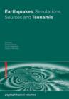 Earthquakes: Simulations, Sources and Tsunamis - Book
