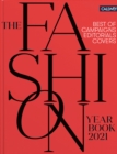 The Fashion Yearbook 2021 : Best of Campaigns, Editorials, and Covers - Book