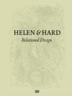 Helen & Hard : Relational Design - Book