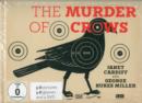 Janet Cardiff & George Bures Miller : The Murder of Crows - Book