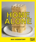 Max Siedentopf : Home Alone Survival Guide - eBook