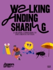 Walking, Finding, Sharing : A graphic Companion to documenta fifteen - eBook