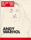 Andy Warhol : The LIFE® Years 1949 - 1959 - Book