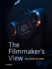 The Filmmaker's View : 100 Years of ARRI - Book