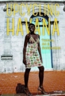 Upcycling Havana: Fashion, Art & Architecture - Book
