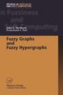 Fuzzy Graphs and Fuzzy Hypergraphs - Book