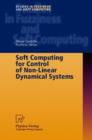 Soft Computing for Control of Non-Linear Dynamical Systems - Book