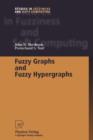 Fuzzy Graphs and Fuzzy Hypergraphs - Book