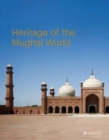 The Heritage of the Mughal World - Book