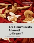 Are Communists Allowed to Dream? : The Gallery of the Palace of the Republic - Book
