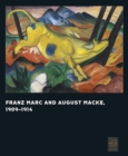 Franz Marc and August Macke, 1909-1014 - Book