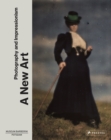 A New Art : Photography and Impressionism - Book