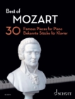 Best of Mozart : 30 Famous Pieces for Piano - eBook