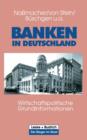 Banken in Deutschland : Wirtschaftspolitische Grundinformationen - Book