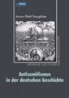 Antisemitismus in Der Deutschen Geschichte - Book