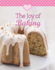 The Joy of Baking : Our 100 top recipes presented in one cookbook - eBook