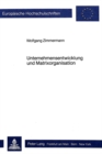 Unternehmensentwicklung Und Matrixorganisation - Book