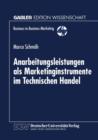 Anarbeitungsleistungen ALS Marketinginstrumente Im Technischen Handel - Book